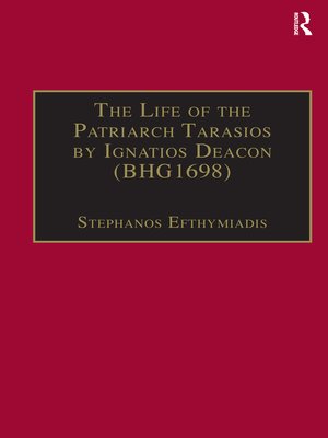 cover image of The Life of the Patriarch Tarasios by Ignatios Deacon (BHG1698)